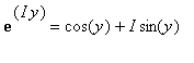 exp(I*y) = cos(y)+I*sin(y)