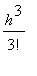 h^3/3!