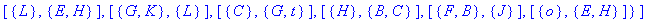 [{E, A, d, M, o, G, t, K, L, F, W, J, H, B, C}, {[{t, F}, {A}], [{A}, {B, C}], [{B}, {d, W}], [{M}, {E, H}], [{d, G}, {o}], [{J}, {K, W}], [{K, C}, {M}], [{L}, {E, H}], [{G, K}, {L}], [{C}, {G, t}], [{...