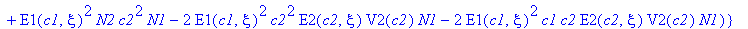 a12 := {A2(c1,c2,xi) = (E1(c1,xi)^2*Z1*c2^2*E2(c2,xi)^2*V3(c2)+E1(c1,xi)^2*c2^2*E2(c2,xi)^2*V3(c2)*Z4-E1(c1,xi)^2*c2^2*E2(c2,xi)^2*V1(c2)*V2(c2)-E1(c1,xi)^2*c2^2*E2(c2,xi)*V2(c2)*Z4-E1(c1,xi)^2*E2(c2,x...