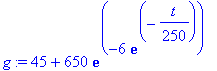 g := 45+650*exp(-6*exp(-1/250*t))
