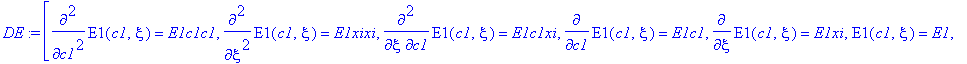 DE := [diff(E1(c1,xi),`$`(c1,2)) = E1c1c1, diff(E1(c1,xi),`$`(xi,2)) = E1xixi, diff(E1(c1,xi),c1,xi) = E1c1xi, diff(E1(c1,xi),c1) = E1c1, diff(E1(c1,xi),xi) = E1xi, E1(c1,xi) = E1, diff(E2(c2,xi),`$`(c...