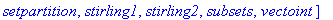 [Chi, bell, binomial, cartprod, character, choose, composition, conjpart, decodepart, encodepart, fibonacci, firstpart, graycode, inttovec, lastpart, multinomial, nextpart, numbcomb, numbcomp, numbpart...