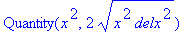 Quantity(x^2,2*(x^2*delx^2)^(1/2))
