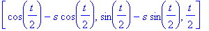 [cos(1/2*t)-s*cos(1/2*t), sin(1/2*t)-s*sin(1/2*t), 1/2*t]