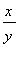 x/y