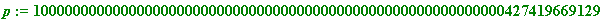 p := 10000000000000000000000000000000000000000000000000000000000427419669129