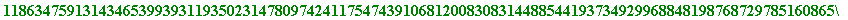 354011260283159548761403020847710190905720457568009872235336991870961834237078919195964322501922896615395923747060612118785613430497713653147978043691944927368501878387686783882712569167364894910877396...