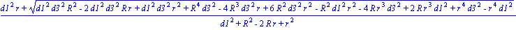 (d1^2*r+(d1^2*d3^2*R^2-2*d1^2*d3^2*R*r+d1^2*d3^2*r^2+R^4*d3^2-4*R^3*d3^2*r+6*R^2*d3^2*r^2-R^2*d1^2*r^2-4*R*r^3*d3^2+2*R*r^3*d1^2+r^4*d3^2-r^4*d1^2)^(1/2))/(d1^2+R^2-2*R*r+r^2)