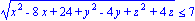 (x^2-8*x+24+y^2-4*y+z^2+4*z)^(1/2) <= 7