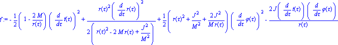 f := -1/2*(1-2*M/r(tau))*(diff(t(tau), tau))^2+1/2*r(tau)^2*(diff(r(tau), tau))^2/(r(tau)^2-2*M*r(tau)+J^2/M^2)+1/2*(r(tau)^2+J^2/M^2+2*J^2/(M*r(tau)))*(diff(phi(tau), tau))^2-2*J*(diff(t(tau), tau))*...