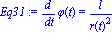 Eq31 := diff(phi(t), t) = l/r(t)^2