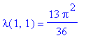 lambda(1,1) = 13/36*Pi^2