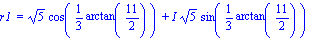 `r1 ` = sqrt(5)*cos(1/3*arctan(11/2))+I*sqrt(5)*sin(1/3*arctan(11/2))