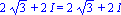 2*3^(1/2)+2*I = 2*3^(1/2)+2*I