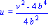`u ` = 1/4*(v^2-4*b^4)/b^2