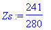 Zs := 241/280