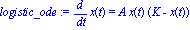 logistic_ode := diff(x(t), t) = A*x(t)*(K-x(t))