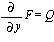 Diff(F, y) = Q