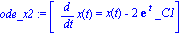 ode_x2 := [diff(x(t), t) = x(t)-2*exp(t)*_C1]