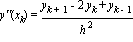 `y''`(x[k]) = (y[k+1]-2*y[k]+y[k-1])/(h^2)