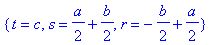{t = c, s = 1/2*a+1/2*b, r = -1/2*b+1/2*a}