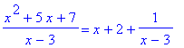 (x^2+5*x+7)/(x-3) = x+2+1/(x-3)