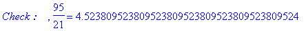 `Check :    `, 95/21 = 4.52380952380952380952380952...