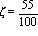 zeta = 55/100