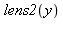 lens2(y)