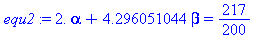 2.*alpha+4.296051044*beta = 217/200