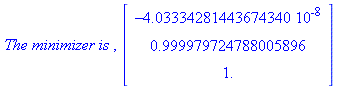`The minimizer is `, Vector[column](%id = 145592580)