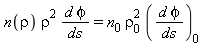 n(rho)*rho^2*d*phi/ds = n[0]*rho[0]^2*(d*phi/ds)[0]