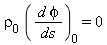 rho[0]*(d*phi/ds)[0] = 0