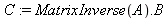 C := Typesetting:-delayDotProduct(MatrixInverse(A), B)