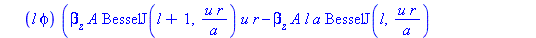 E[r, 1] := proc (r, phi, l, u, a, A, B) options operator, arrow; a*sin(l*phi)*(beta[z]*A*BesselJ(l+1, u*r/a)*u*r-beta[z]*A*l*a*BesselJ(l, u*r/a)+omega*mu[0]*B*BesselJ(l, u*r/a)*l*a)*I/(u^2*r) end proc