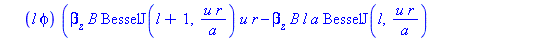 H[r, 1] := proc (r, phi, l, u, a, A, B) options operator, arrow; a*cos(l*phi)*(beta[z]*B*BesselJ(l+1, u*r/a)*u*r-beta[z]*B*l*a*BesselJ(l, u*r/a)+omega*epsilon[0]*n1^2*A*BesselJ(l, u*r/a)*l*a)*I/(u^2*r...