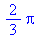 2/3*Pi