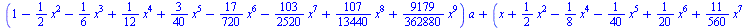 `+`(`*`(`+`(1, `-`(`*`(`/`(1, 2), `*`(`^`(x, 2)))), `-`(`*`(`/`(1, 6), `*`(`^`(x, 3)))), `*`(`/`(1, 12), `*`(`^`(x, 4))), `*`(`/`(3, 40), `*`(`^`(x, 5))), `-`(`*`(`/`(17, 720), `*`(`^`(x, 6)))), `-`(`...