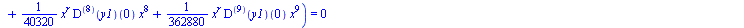 `+`(`*`(`+`(x, 2), `*`(`^`(x, 2), `*`(`+`(`*`(`/`(1, 120), `*`(`^`(x, r), `*`(((`@@`(D, 7))(y1))(0), `*`(`^`(x, 5))))), `*`(`/`(1, 24), `*`(`^`(x, r), `*`(((`@@`(D, 6))(y1))(0), `*`(`^`(x, 4))))), `*`...