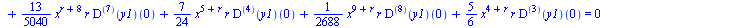 `+`(`*`(`/`(1, 60), `*`(`^`(x, `+`(5, r)), `*`(`^`(r, 2), `*`(((`@@`(D, 5))(y1))(0))))), `*`(`/`(1, 40320), `*`(`^`(x, `+`(9, r)), `*`(`^`(r, 2), `*`(((`@@`(D, 8))(y1))(0))))), `*`(`/`(31, 720), `*`(`...