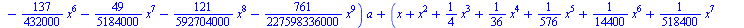 `+`(`*`(`+`(x, `*`(`^`(x, 2)), `*`(`/`(1, 4), `*`(`^`(x, 3))), `*`(`/`(1, 36), `*`(`^`(x, 4))), `*`(`/`(1, 576), `*`(`^`(x, 5))), `*`(`/`(1, 14400), `*`(`^`(x, 6))), `*`(`/`(1, 518400), `*`(`^`(x, 7))...