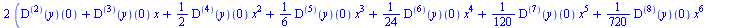 `+`(`*`(2, `*`(series(`+`(((`@@`(D, 2))(y))(0), `*`(((`@@`(D, 3))(y))(0), `*`(x)), `*`(`*`(`/`(1, 2), `*`(((`@@`(D, 4))(y))(0))), `*`(`^`(x, 2))), `*`(`*`(`/`(1, 6), `*`(((`@@`(D, 5))(y))(0))), `*`(`^...