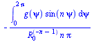 `+`(`-`(`/`(`*`(int(`*`(g(psi), `*`(sin(`*`(n, `*`(psi))))), psi = 0 .. `+`(`*`(2, `*`(Pi))))), `*`(`^`(R[0], `+`(`-`(n), `-`(1))), `*`(n, `*`(Pi))))))