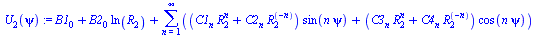 `+`(B1[0], `*`(B2[0], `*`(ln(R[2]))), sum(`+`(`*`(`+`(`*`(C1[n], `*`(`^`(R[2], n))), `*`(C2[n], `*`(`^`(R[2], `+`(`-`(n)))))), `*`(sin(`*`(n, `*`(psi))))), `*`(`+`(`*`(C3[n], `*`(`^`(R[2], n))), `*`(C...