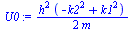 `:=`(U0, `+`(`/`(`*`(`^`(h, 2), `*`(`+`(`-`(`*`(`^`(k2, 2))), `*`(`^`(k1, 2))))), `*`(2, `*`(m)))))