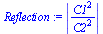 `:=`(Reflection, abs(`/`(`*`(`^`(C1, 2)), `*`(`^`(C2, 2)))))