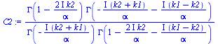 `:=`(C2, `/`(`*`(GAMMA(`+`(1, `-`(`/`(`*`(`+`(`*`(2, `*`(I))), `*`(k2)), `*`(alpha))))), `*`(GAMMA(`+`(`-`(`/`(`*`(`+`(I), `*`(`+`(k2, k1))), `*`(alpha))), `-`(`/`(`*`(`+`(I), `*`(`+`(k1, `-`(k2)))), ...