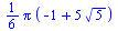 `+`(`*`(`/`(1, 6), `*`(Pi, `*`(`+`(`-`(1), `*`(5, `*`(`^`(5, `/`(1, 2)))))))))