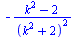 `+`(`-`(`/`(`*`(`+`(`*`(`^`(k, 2)), `-`(2))), `*`(`^`(`+`(`*`(`^`(k, 2)), 2), 2)))))